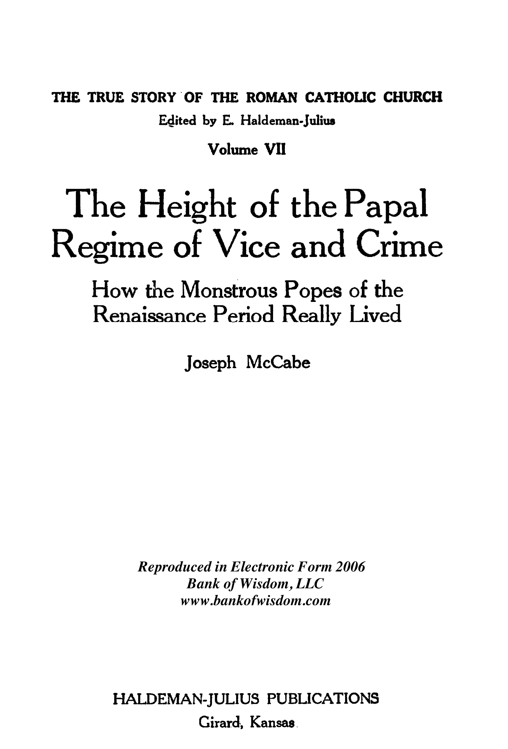 The True Story of the Roman Catholic Church, Vols. 7 - 8 of 12 V